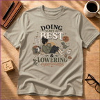 Doing My Best T-Shirt