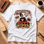Professional Butt Wiper T-Shirt