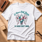 24-Hour Mom T-Shirt