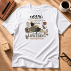 Doing My Best T-Shirt