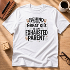 Exhausted Parent T-Shirt