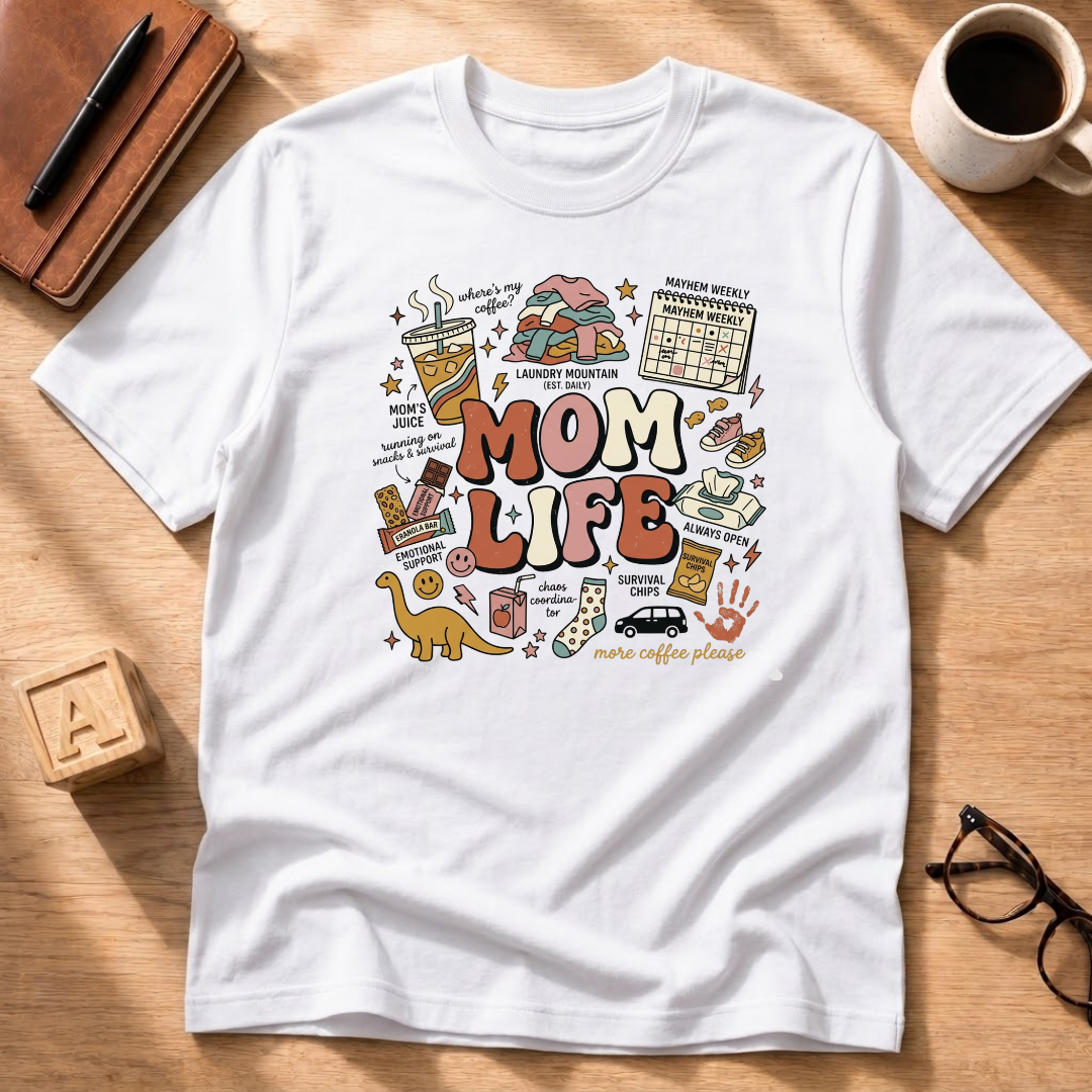 Mom Life T-Shirt
