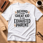Exhausted Parent T-Shirt